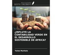 ¿INFLUYE LA CONTABILIDAD VERDE EN EL DESARROLLO SOSTENIBLE DE ÁFRICA?