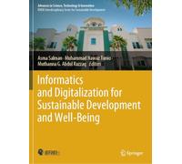 Informatics and Digitalization for Sustainable Development and Well-Being (Advances in Science, Technology & Innovation)