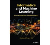 Informatics and Machine Learning: From Martingales to Metaheuristics