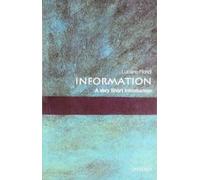 Information: A Very Short Introduction: A Very Short Introduction (Very Short Introductions)