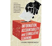 Information, Accountability, and Cumulative Learning: Lessons from Metaketa I (Cambridge Studies in Comparative Politics)