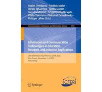 Information and Communication Technologies in Education, Research, and Industrial Applications: 20th International Conference, ICTERI 2025, Nice, ... in Computer and Information Science, 2763)