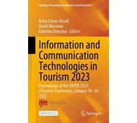 Information and Communication Technologies in Tourism 2023 : Proceedings of the ENTER 2023 eTourism Conference, January 18-20, 2023
