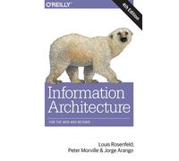 Information Architecture 4e Jorge Arango Paperback O'Reilly Media