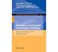 Information, Communication and Computing Technology: 10th International Conference, ICICCT 2025, New Delhi, India, May 24, 2025, Revised Selected ... in Computer and Information Science, 2732)