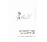 Information Economics (Routledge Advanced Texts in Economics and Finance)