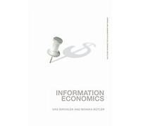 Information Economics (Routledge Advanced Texts in Economics and Finance)