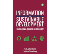 Information for Sustainable Development: Technology, People and Society