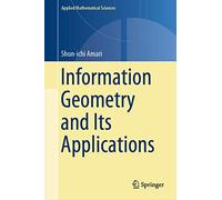 Information Geometry and Its Applications: 194 (Applied Mathematical Sciences, 194)