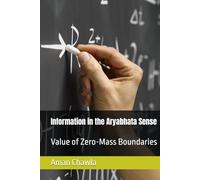 Information in the Aryabhata Sense: Value of Zero-Mass Boundaries