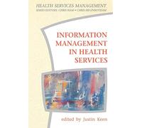 Information Management In Health Services (Open Guides to Psychology)