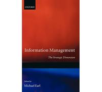 Information Management: The Strategic Dimension