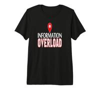 Information Overload Modern Design Premium T-Shirt