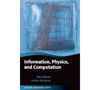 Information, Physics, and Computation (Oxford Graduate Texts) – Oxford University Press