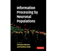 Information Processing by Neuronal Populations