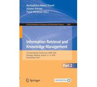 Information Retrieval and Knowledge Management: 7th International Conference, CAMP 2026, Putrajaya, Malaysia, August 12-13, 2026, Proceedings, Part ... in Computer and Information Science, 3094)
