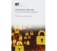 Information Security: Foundations, technologies and applications