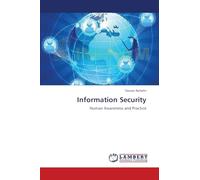 Information Security: Human Awareness and Practice