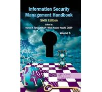 Information Security Management Handbook, Volume 6