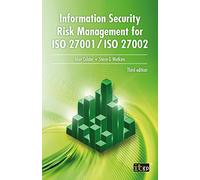 Information Security Risk Management for ISO 27001/ISO 27002