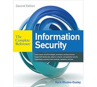 Information Security: The Complete Reference, Second Edition