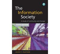 Information Society: A Study of Continuity and Change