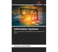 Information Systems: And its contribution to Managerial Decision Making 2nd Edition