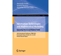 Information Technologies and Mathematical Modelling. Queueing Theory and Related Fields : 24th International Conference, ITMM 2025, Krasnoyarsk, Russia, October 20-25, 2025, Revised Selected Papers
