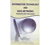 Information Technology and Data Networks: Prospects and Challenges