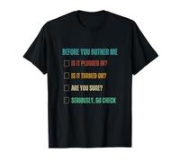 Information Technology Checklist Funny Technical Support T-Shirt