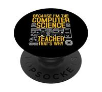 Information Technology Code I'm The Computer Science Teacher PopSockets Adhesive PopGrip