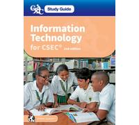 Information Technology for CSEC: CXC Study Guide: Information Technology for CSEC