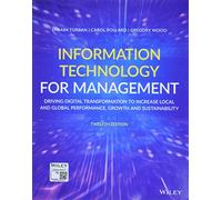 Information Technology for Management: Driving Digital Transformation to Increase Local and Global Performance, Growth and Sustainability