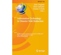 Information Technology in Disaster Risk Reduction: 8th IFIP WG 5.15 International Conference, ITDRR 2023, Tokyo, Japan, December 4-6, 2023, Revised ... and Communication Technology, 706)