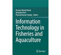 Information Technology in Fisheries and Aquaculture