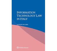 Information Technology Law in Italy (Iel Privacy Technology Law)