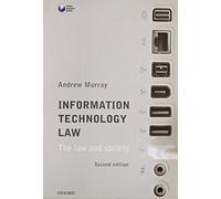 Information Technology Law: The Law and Society