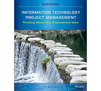 Information Technology Project Management: Providing Measurable Organizational Value
