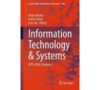 Information Technology & Systems: ICITS 2026, Volume 2 (Lecture Notes in Networks and Systems, 1966)