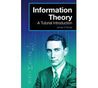 Information Theory: A Tutorial Introduction