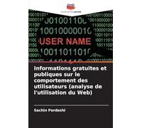 Informations gratuites et publiques sur le comportement des utilisateurs (analyse de l'utilisation du Web)