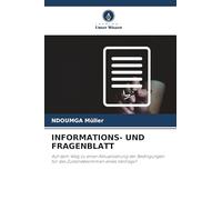 Informations- Und Fragenblatt: Auf dem Weg zu einer Aktualisierung der Bedingungen für das Zustandekommen eines Vertrags?