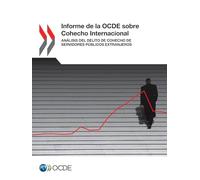 Informe de la OCDE sobre Cohecho Internacional
