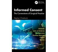 Informed Consent : The Cornerstone of Surgical Practice
