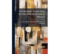 Informing Food and Nutrition Assistance Policy