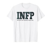 INFP Not Shy Introvert Personality Type T-Shirt