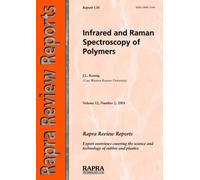 Infrared and Raman Spectroscopy of Polymers: v. 12, No. 2, Report 134 (Rapra Review Reports)