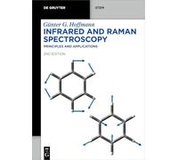 Infrared and Raman Spectroscopy: Principles and Applications (De Gruyter STEM)