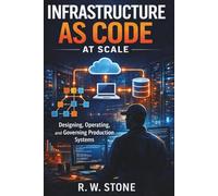 Infrastructure as Code as a Production System: Designing, Operating, and Governing Infrastructure Under Real-World Pressure