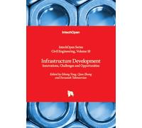Infrastructure Development - Innovations, Challenges and Opportunities (Civil Engineering)